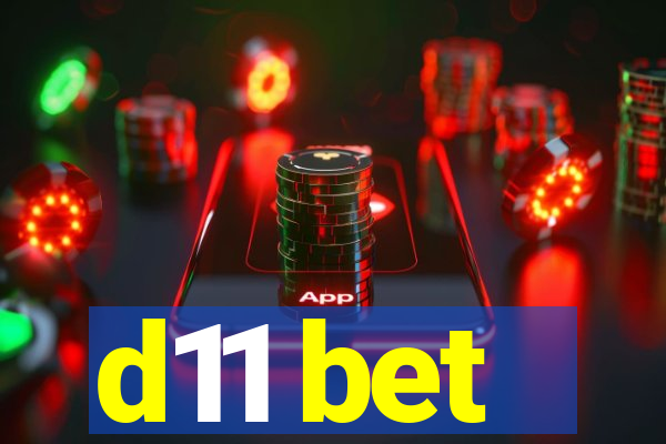 d11 bet